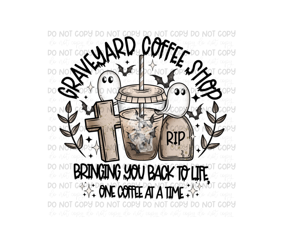 Graveyard Coffee no glitter background-Ready to Press Transfer