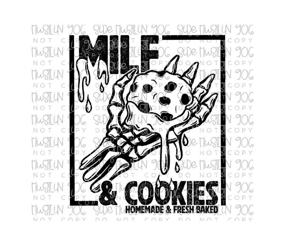 Milf and Cookies fresh baked single color-Ready to Press Transfer