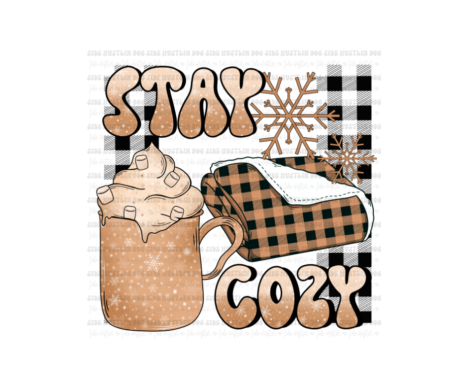 Stay Cozy-Ready to Press Transfer