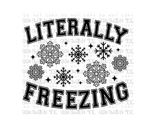 Literally Freezing -Ready to Press Transfer