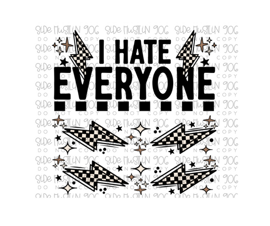 I hate Everyone Full sheet-Ready to Press Transfer