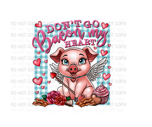 Don't go Bacon my Heart-Ready to Press Transfer