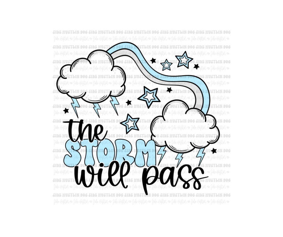 The Storm will Pass-Ready to Press Transfer