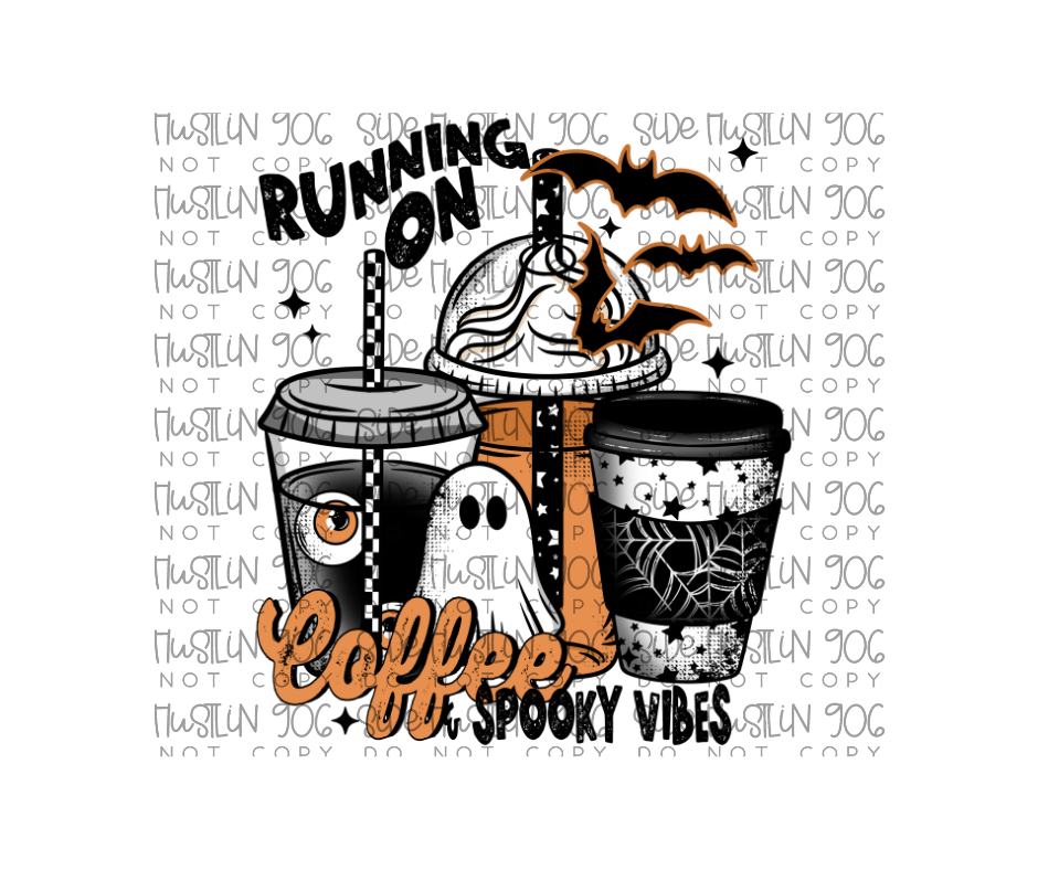 Coffee and Spooky Vibes-Ready to Press Transfer