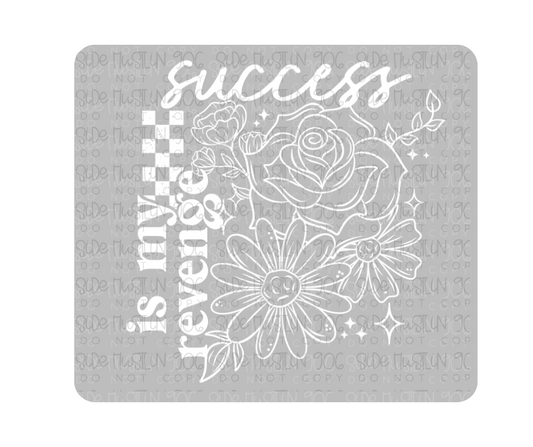 Success Is My Revenge White-Ready to Press Transfer