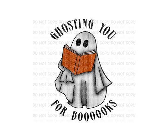 Ghosting you for Boooks-Ready to Press Transfer