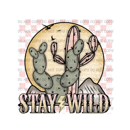 Stay Wild-Ready to Press Transfer