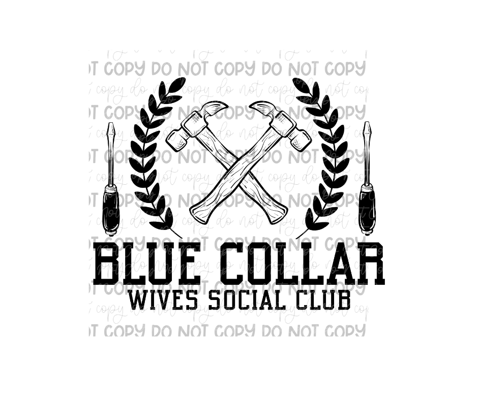Blue Collar Club black-Ready to Press Transfer