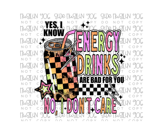 Energy Drinks Are Bad for You-Ready to Press Transfer