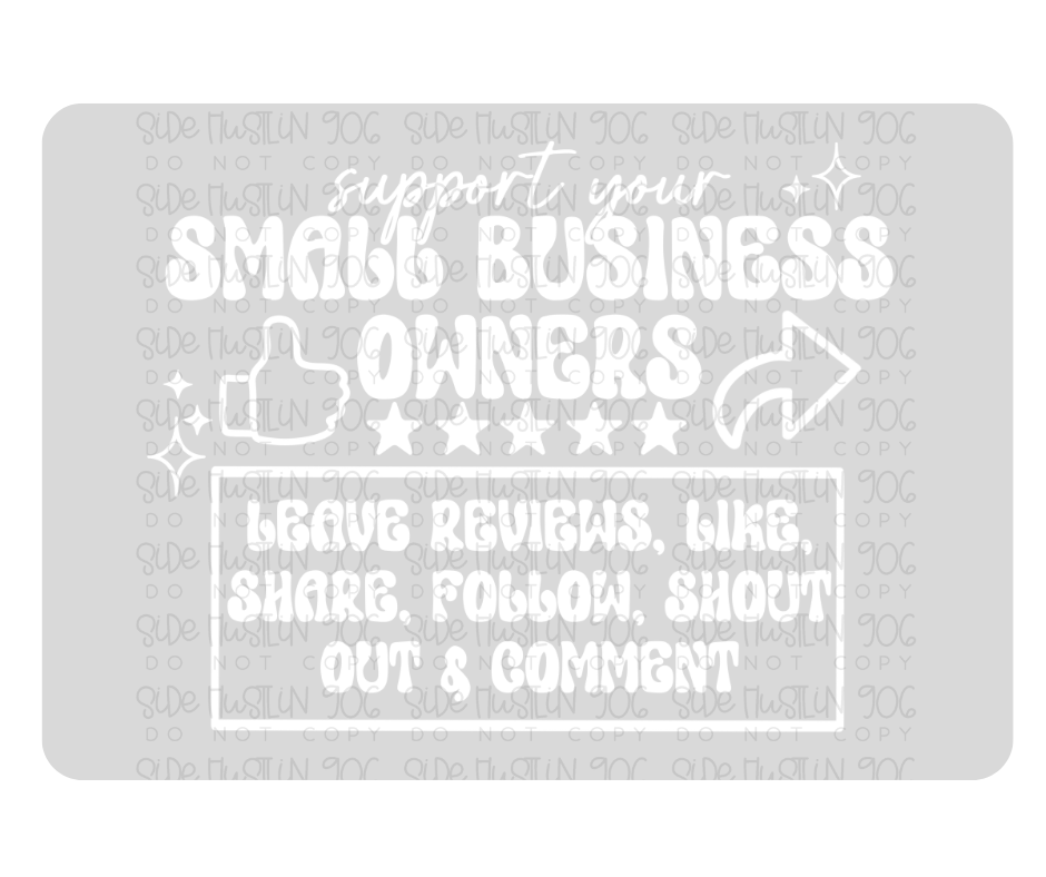 Support Small Biz Owners white-Ready to Press Transfer