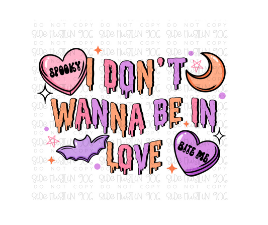 I don't Wanna be in Love-Ready to Press Transfer