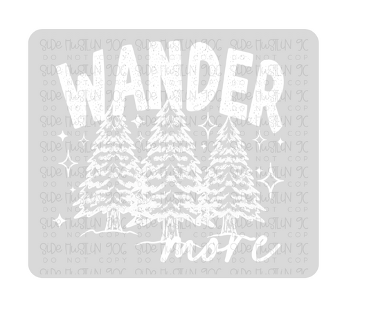 Wander More white-Ready to Press Transfer