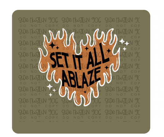 Set It All Ablaze heart white-Ready to Press Transfer