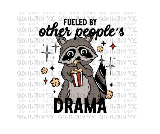 Fueled by Other People's Drama-Ready to Press Transfer