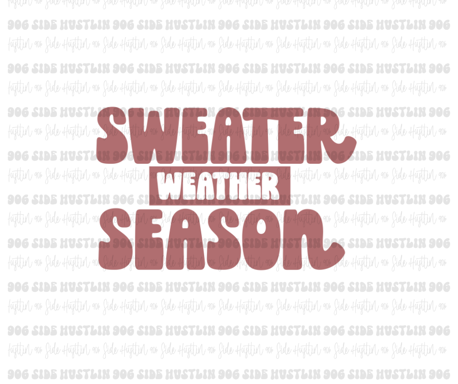 Sweater Weather Season-Ready to Press Transfer