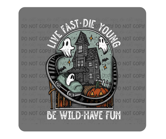 Live fast Die Young white-Ready to Press Transfer