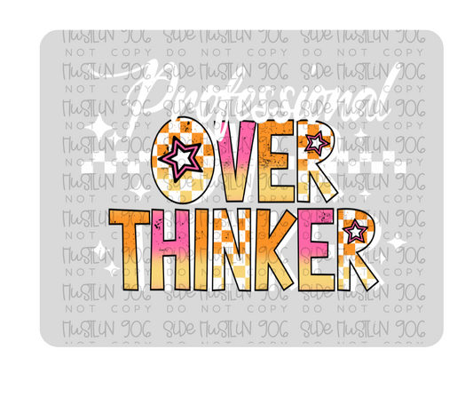 Professional Overthinker White Accents-Ready to Press Transfer
