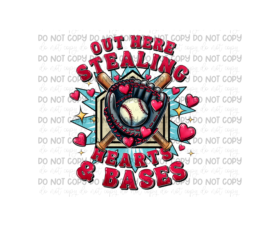 Out here Stealing Hearts & Bases-Ready to Press Transfer