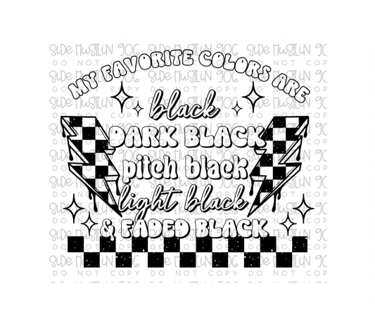 Fav Colors Are Black Black Outlines-Ready to Press Transfer