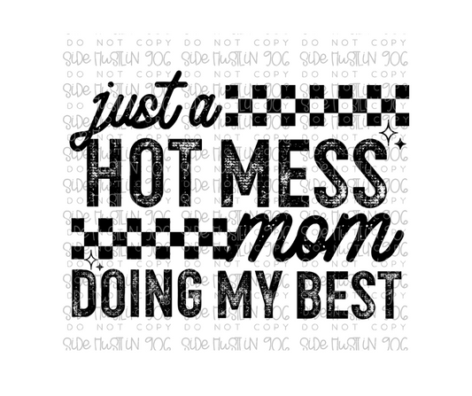 Hot Mess Mom black-Ready to Press Transfer