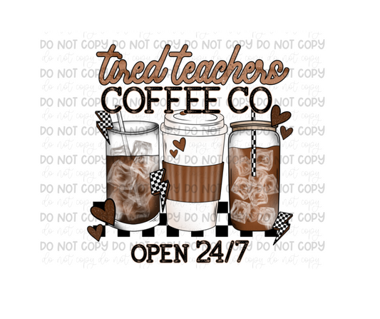 Tired Teachers Coffee Co-Ready to Press Transfer