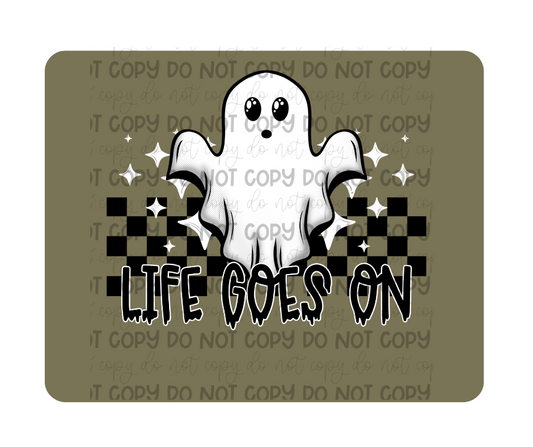Life goes On-Ready to Press Transfer