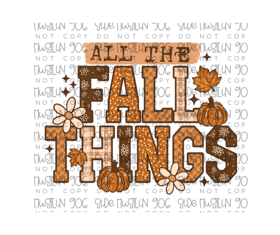All the Fall Things-Ready to Press Transfer