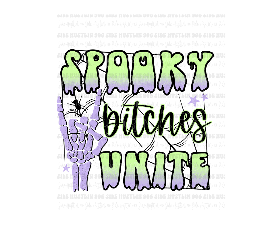 Spooky bitches Unite-Ready to Press Transfer