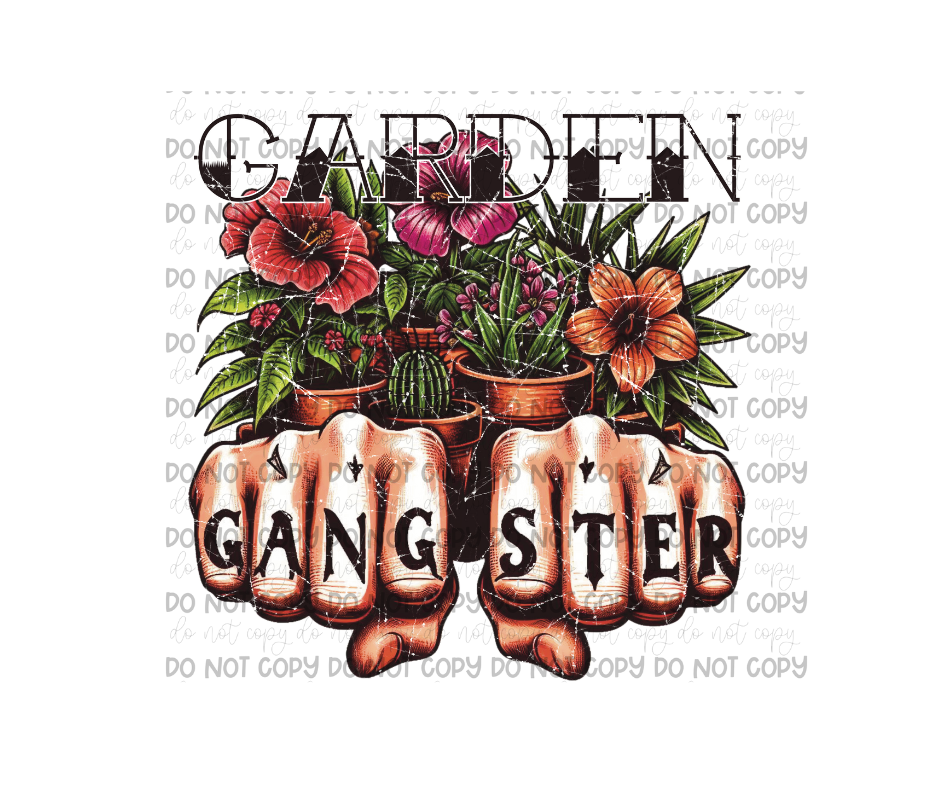 Garden Gangster-Ready to Press Transfer