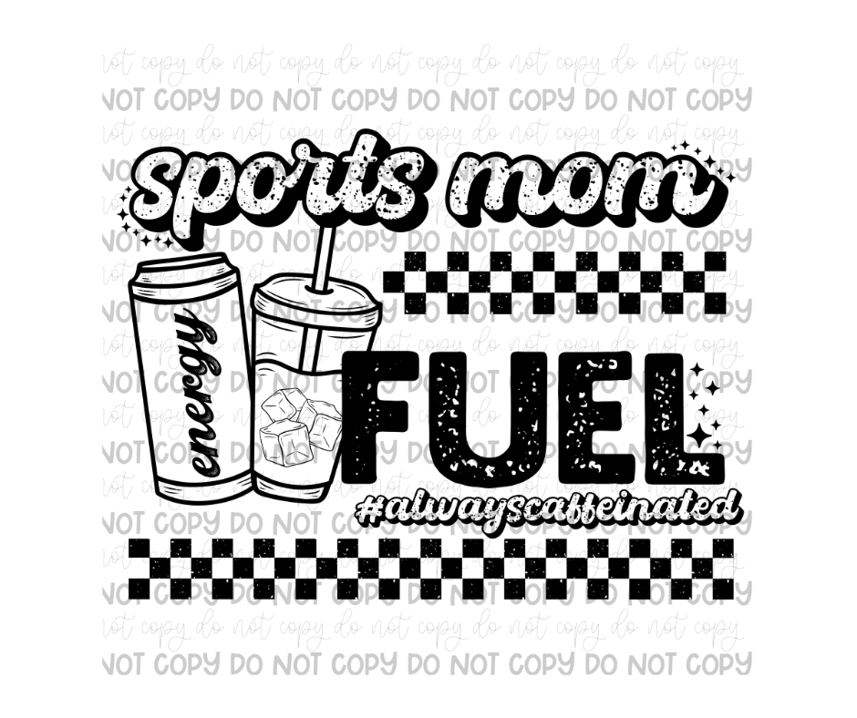 Sports Mom fuel black-Ready to Press Transfer