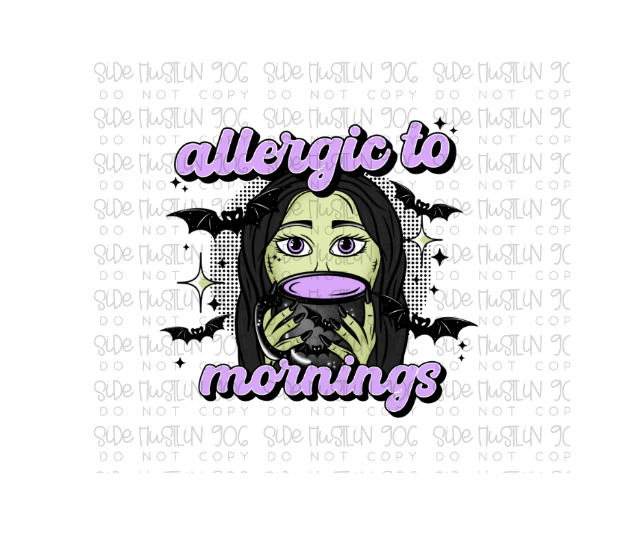 Allergic to Mornings-Ready to Press Transfer