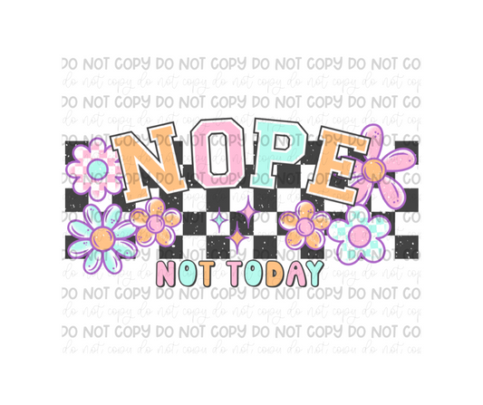 Nope not Today-Ready to Press Transfer