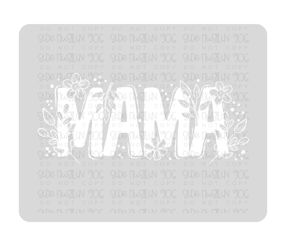 Mama white-Ready to Press Transfer