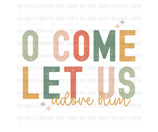 O Come let Us adore Him-Ready to Press Transfer