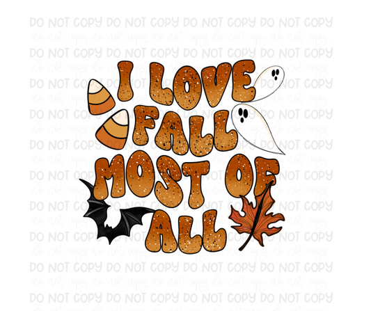 I Love Fall most of All-Ready to Press Transfer