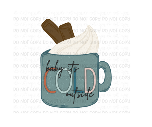 Baby it's Cold mug-Ready to Press Transfer