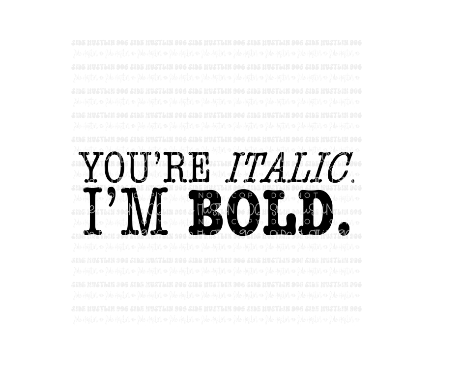 I'm Bold-Ready to Press Transfer