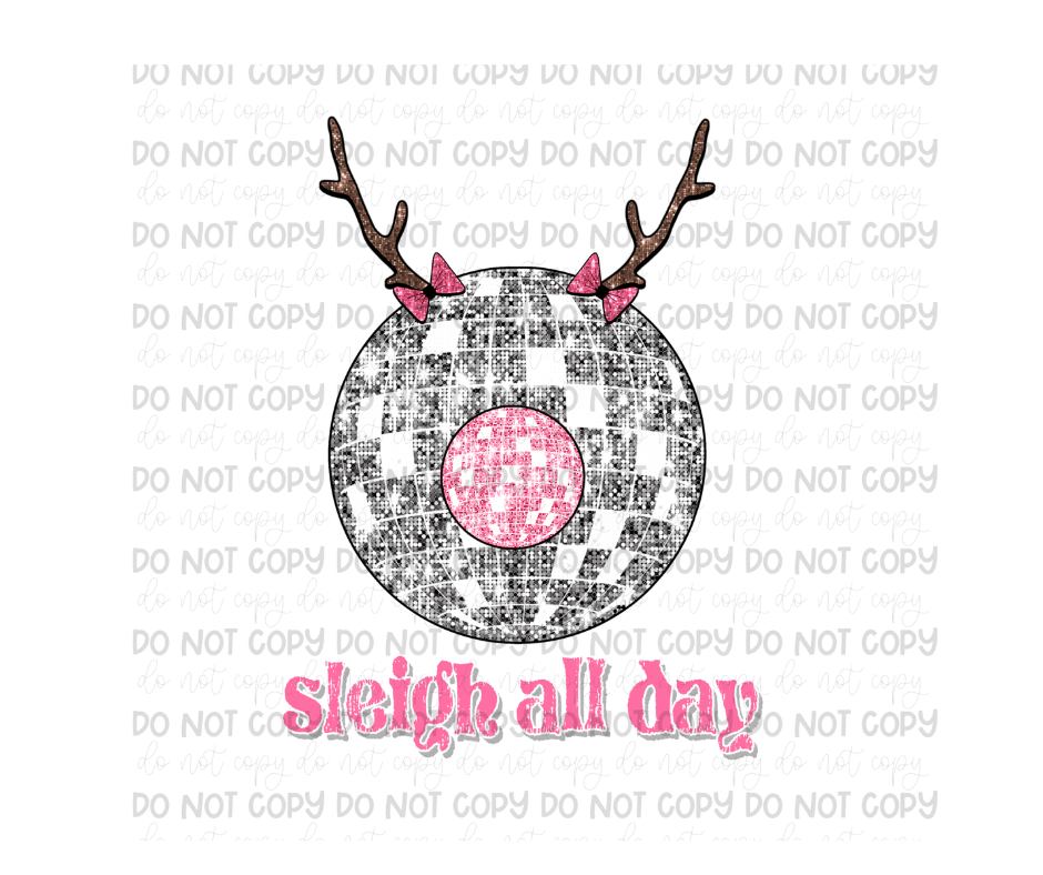 Sleigh all Day-Ready to Press Transfer