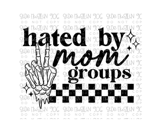 Hated by Mom Groups-Ready to Press Transfer