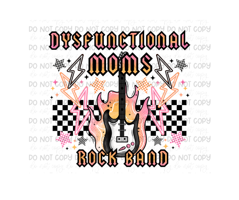 Dysfunctional Moms-Ready to Press Transfer