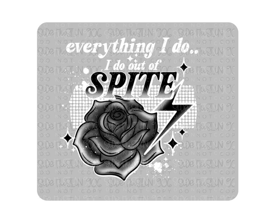 Out of Spite White-Ready to Press Transfer