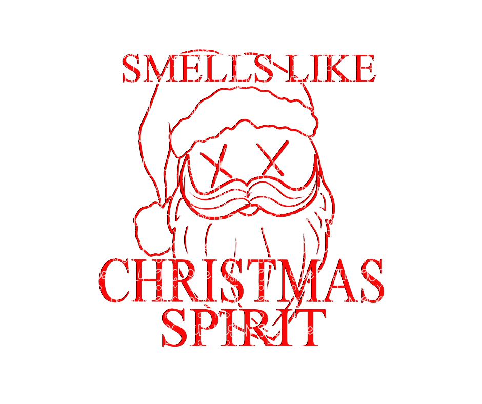 Smells like Christmas Spirit-Ready to Press Transfer