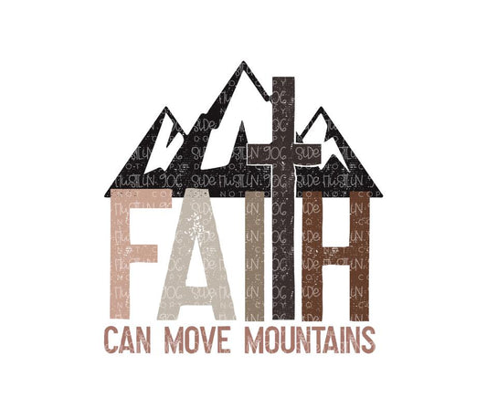 Faith can move mountains-Ready to Press Transfer