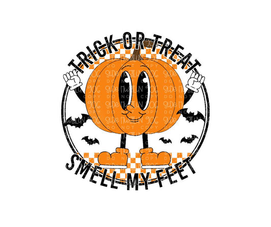 Trick or Treat Smell my Feet-Ready to Press Transfer
