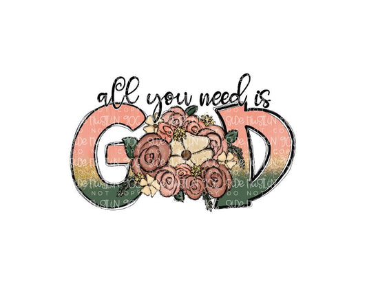 All you need is God-Ready to Press Transfer