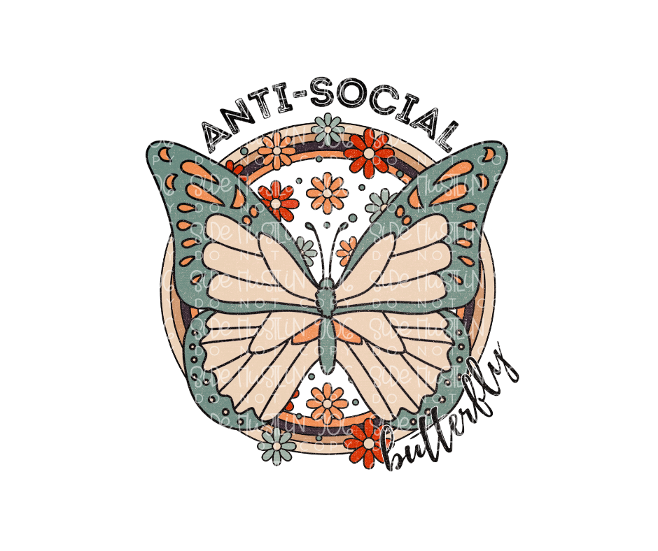 Anti-Social Butterfly-Ready to Press Transfer