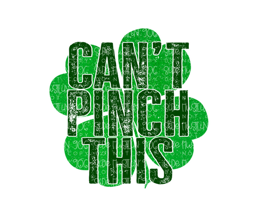 Can't Pinch This-Ready to Press Transfer