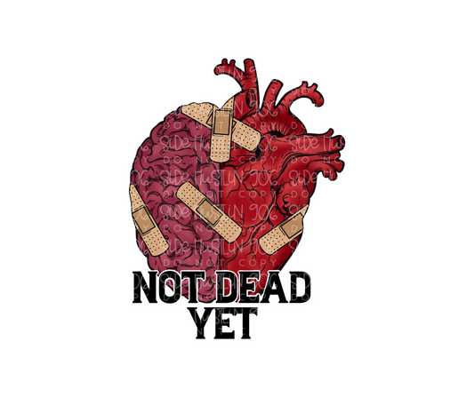 Not dead Yet-Ready to Press Transfer