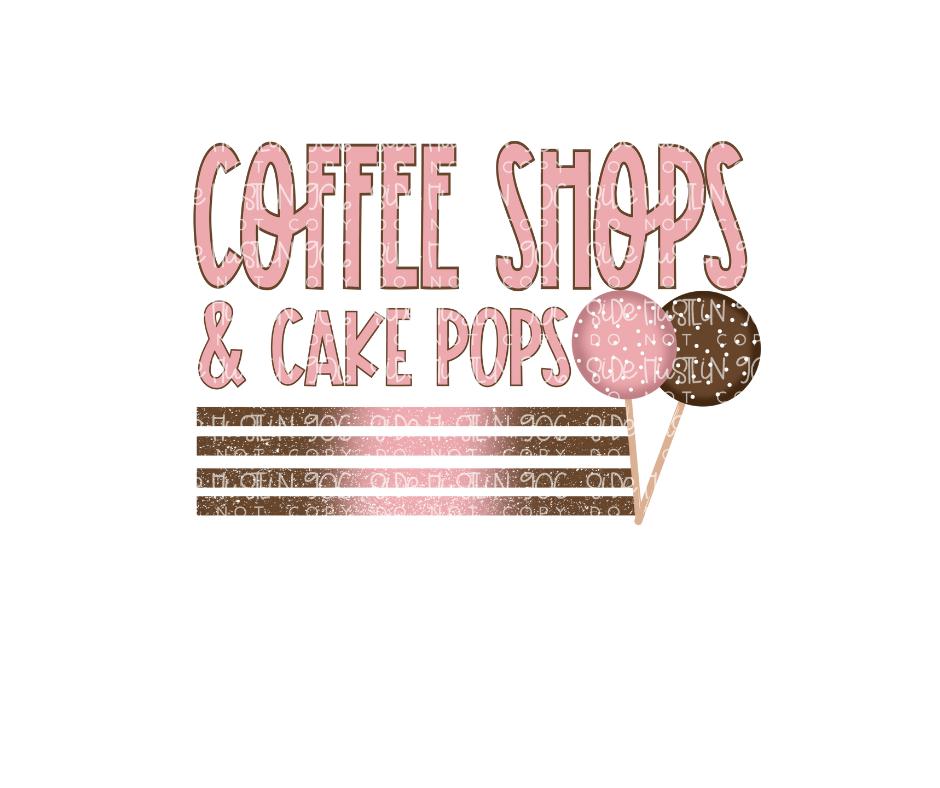 Coffee Shops & Cake Pops-Ready to Press Transfer