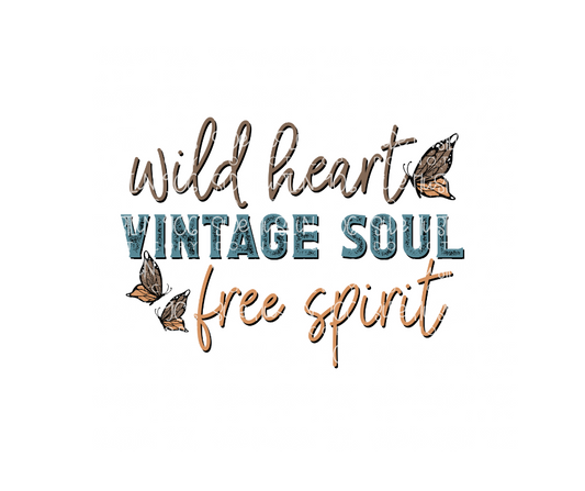 Wild Heart Vintage Soul Free Spirit-Ready to Press Transfer